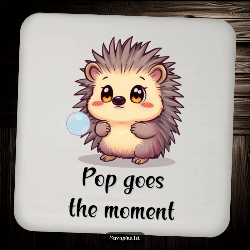 Funny Drink Coaster featuring a porcupine with wide, curious eyes, observing a delicate, shimmering bubble suspended in mid-air.