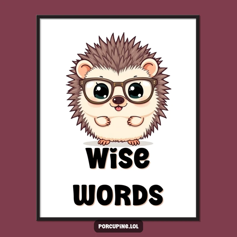 Funny Curious Porcupine Poster: Bring Thoughtful Humor to Your Walls