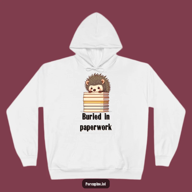 Cozy Funny Porcupine File Stack Hoodie: Your Comfort Zone Amidst the Paperwork