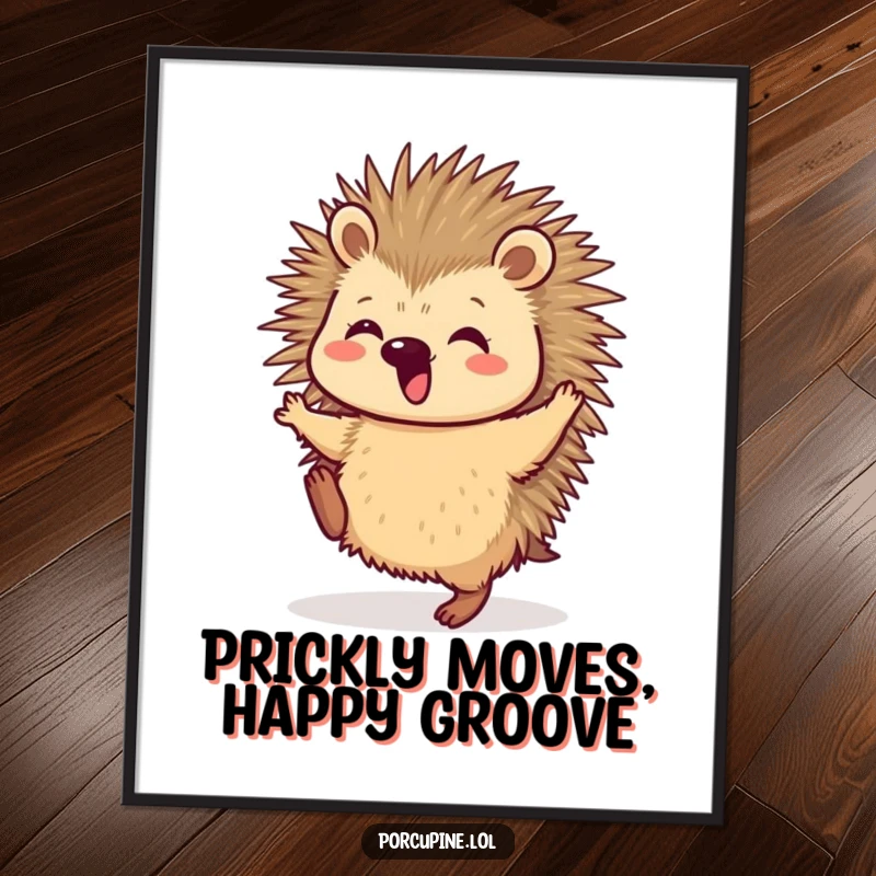 Funny Free Printable Wall Art: A porcupine is caught mid-dance, kicking its hind legs up in a moment of pure, unadulterated joy.