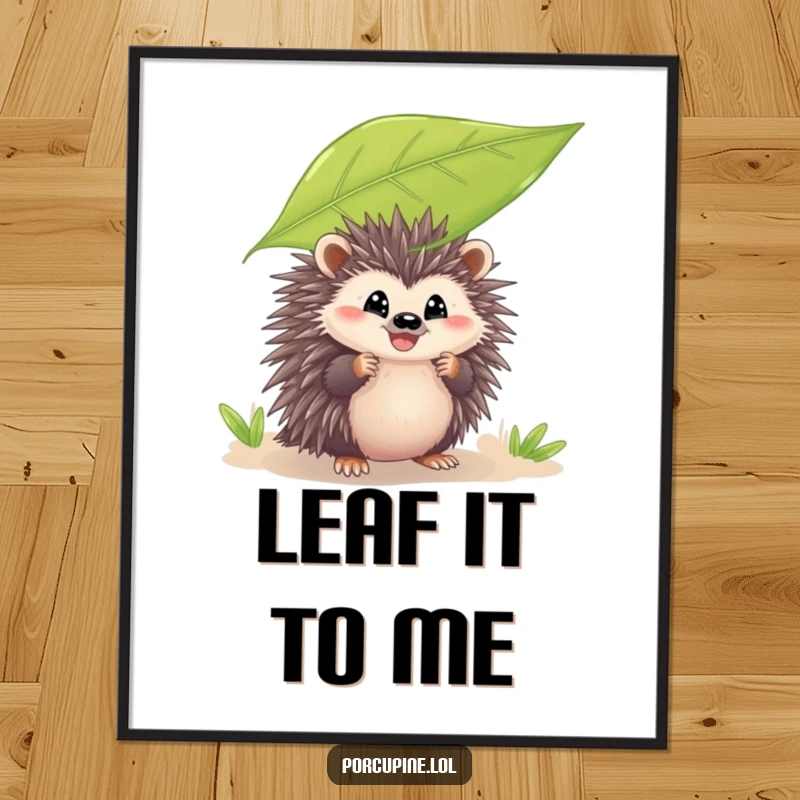 Funny Free Printable Wall Art: Porcupine peeking from behind a large leaf with a cheeky grin, adding playful decor.