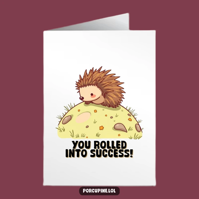 Free Printable Congratulations Card: Rolling Porcupine - Humorous Downloadable Celebration