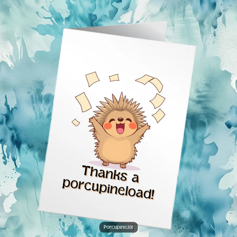 Funny Free Printable Thank You Card: A porcupine joyfully scattering papers, symbolizing a huge thank you.