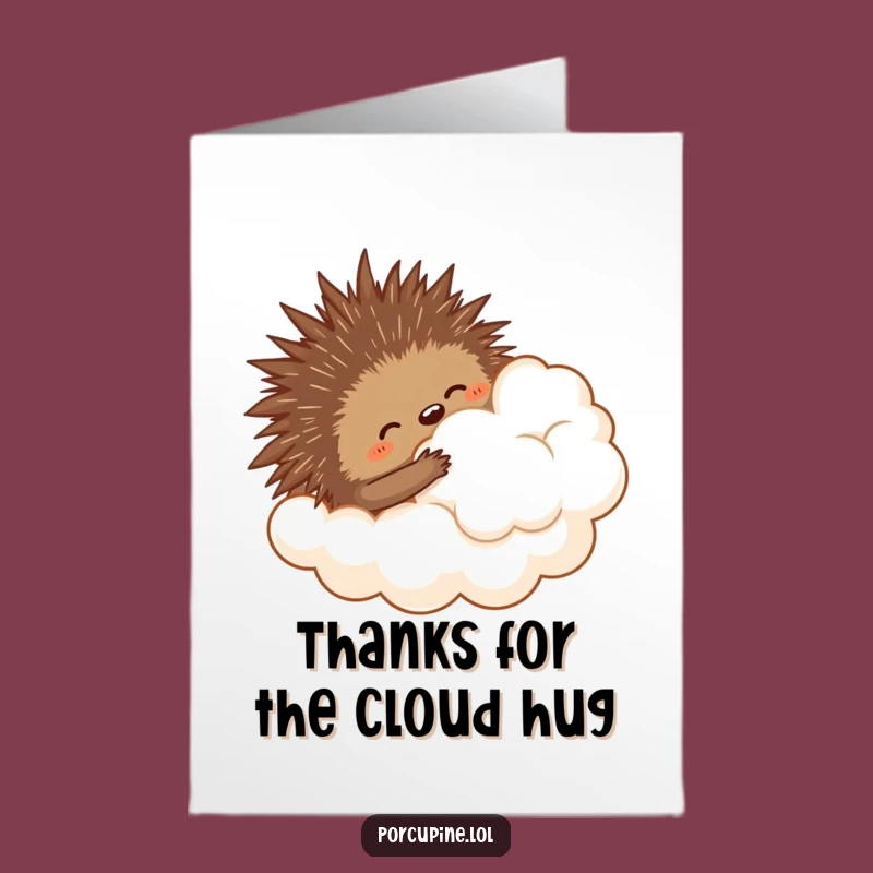 Funny Thank You Card Free Printable: Cloud Hugging Porcupine - Quirky Downloadable Gratitude