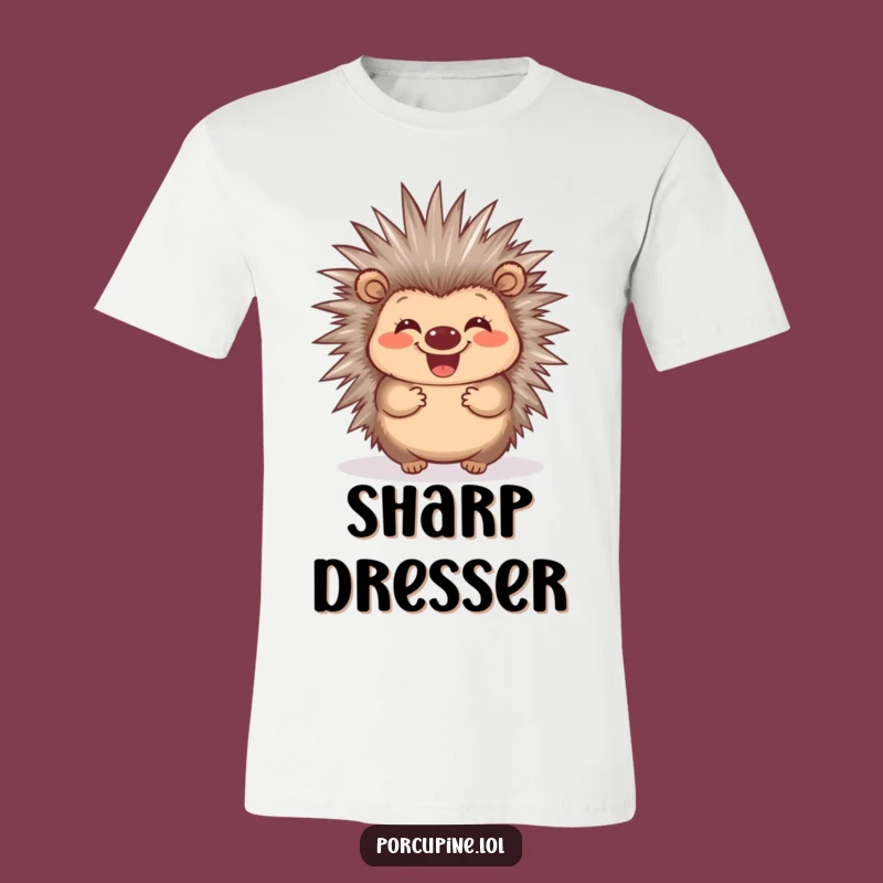 Funny Porcupine Quill T-Shirt: Happy Prickly Apparel Gift!